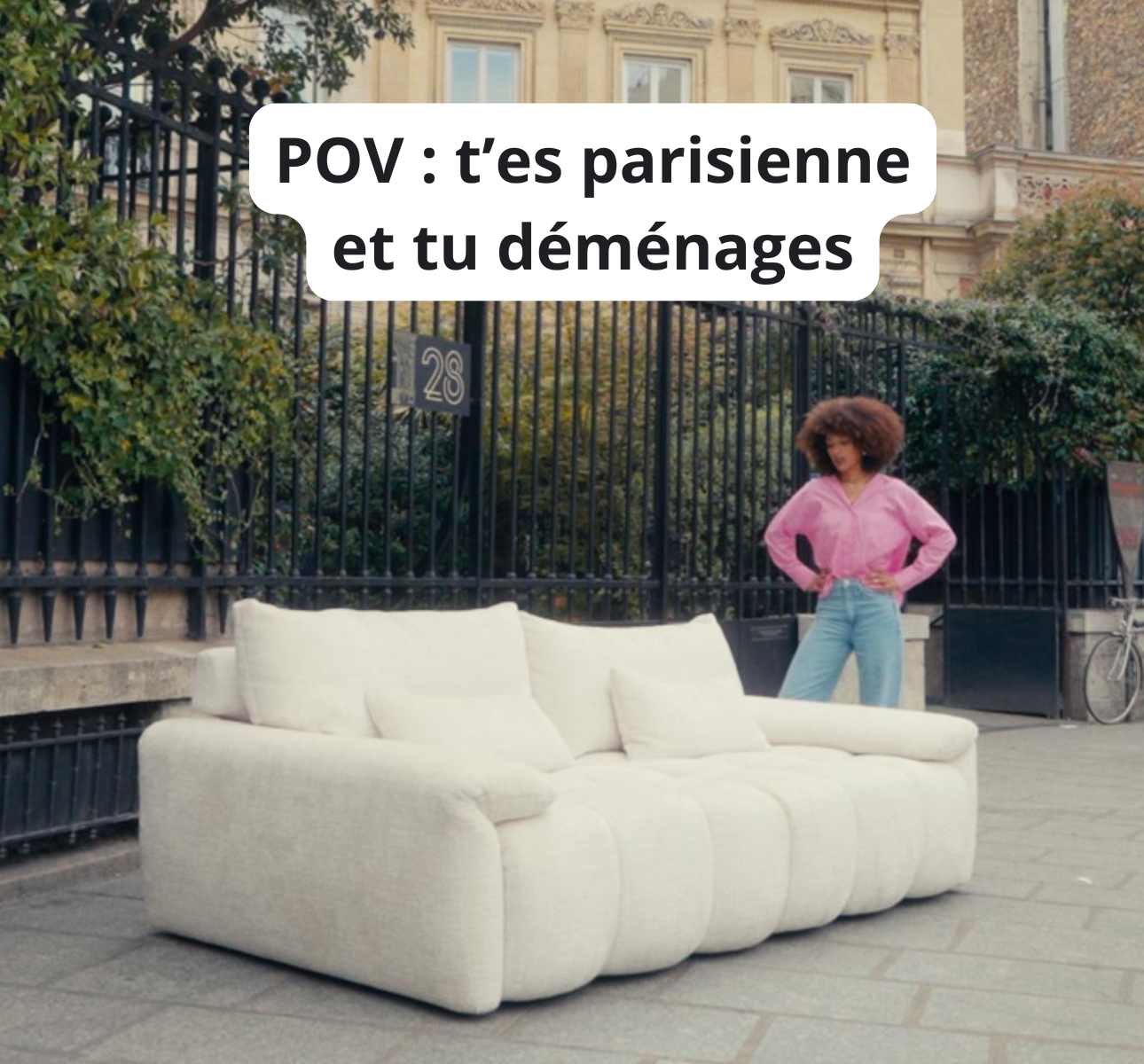 POV : t'es parisienne et tu déménages